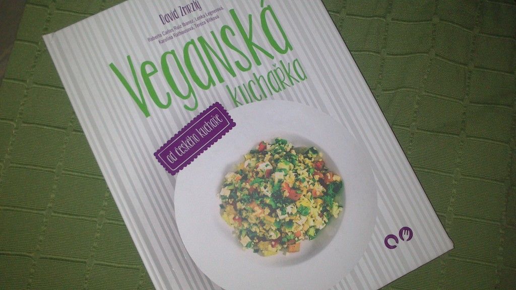 Veganská kuchařka - od českého kuchaře