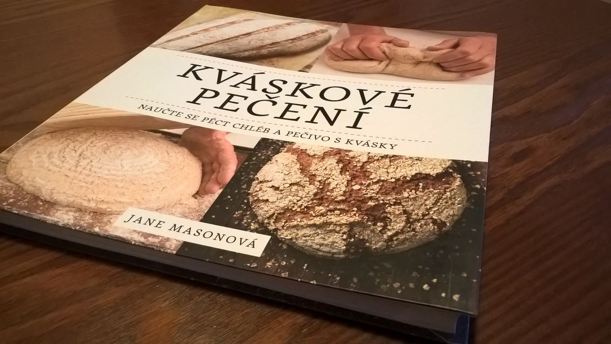 Kniha: Kváskové pečení + jeden odtajněný recept